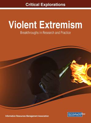 预订 violent extremism: breakthroughs in research and practice