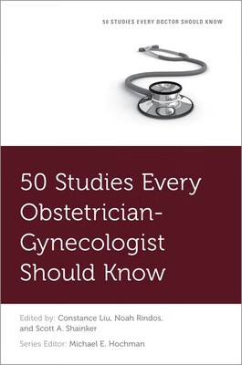 预订 50 studies every obstetrician-gynecologist should know