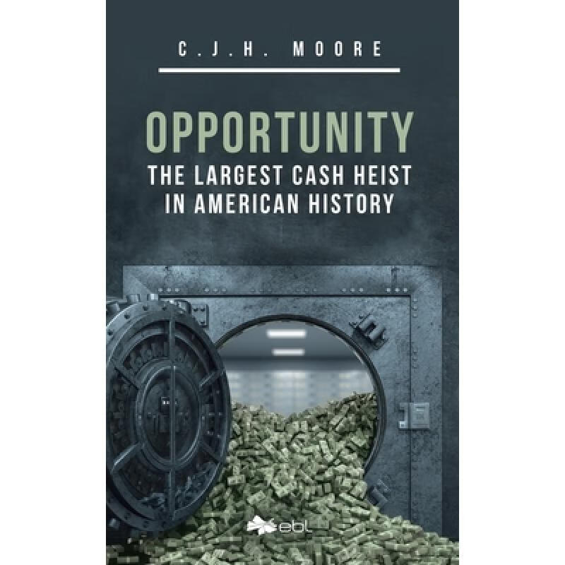【4周达】opportunity: the largest cash heist in american history
