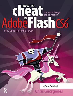 预订 How to Cheat in Adobe Flash CS6