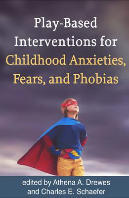 预订play-based interventions for childhood anxieties