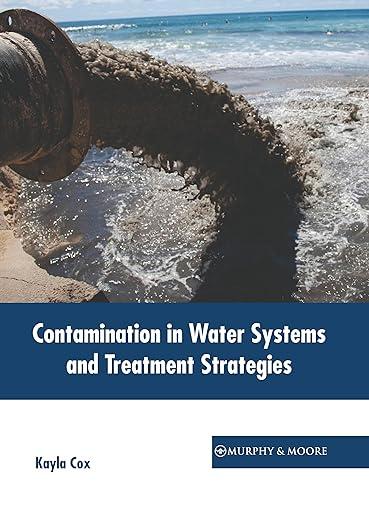 预订 contamination in water systems and treatment strategies