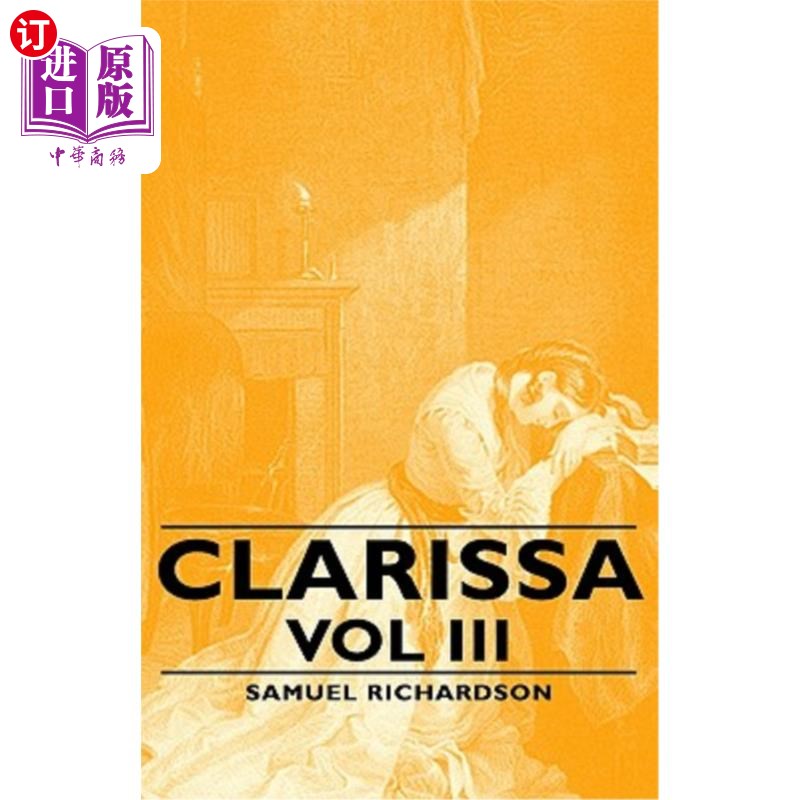 海外直订clarissa - vol iii 克拉丽莎-第三卷