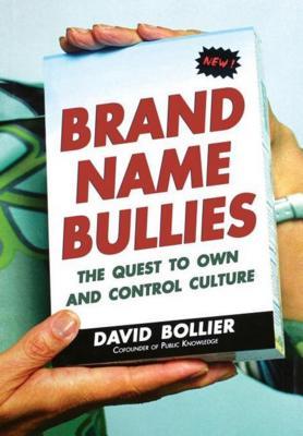 预订 brand name bullies: the quest to own and contro
