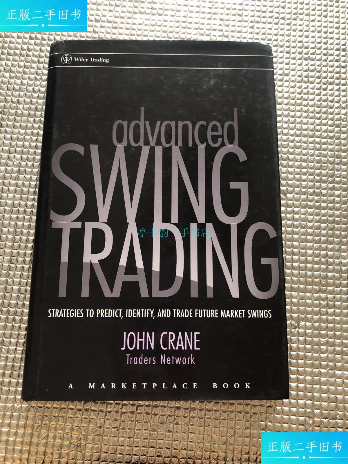 【二手9成新】英文 advanced swing tradingjohn wiley