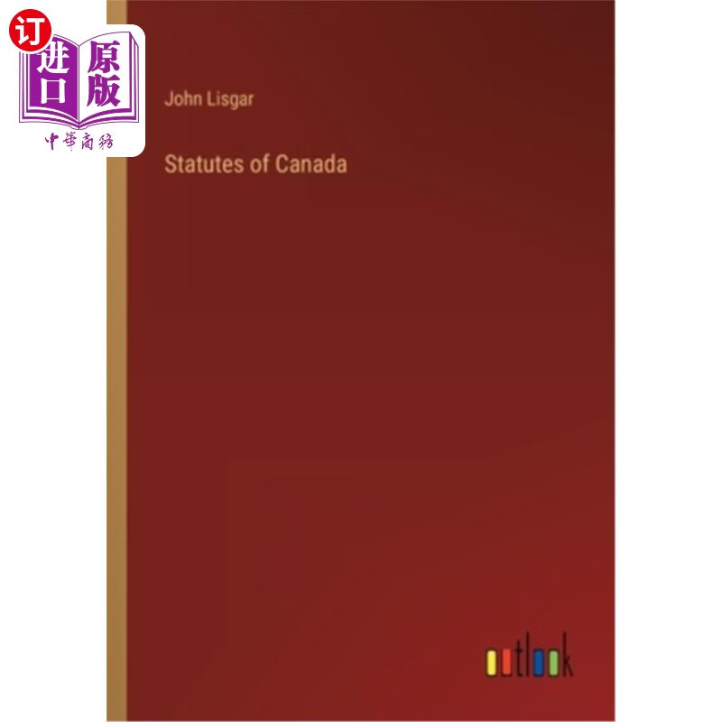 海外直订statutes of canada 加拿大法规