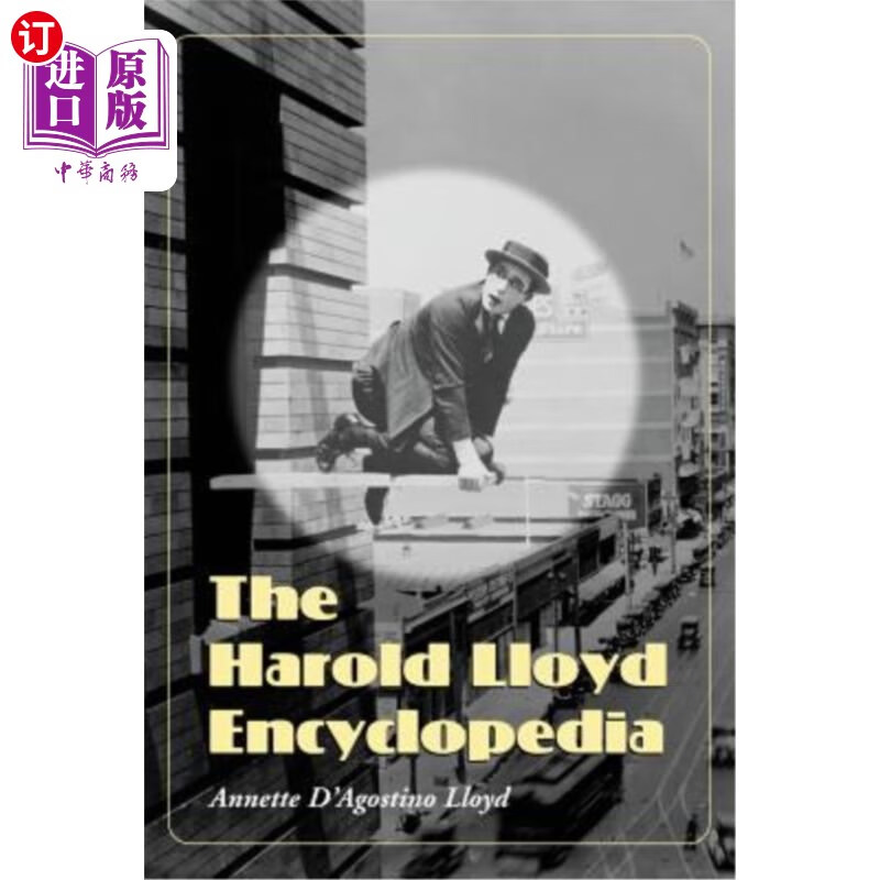 海外直订the harold lloyd encyclopedia 哈罗德·劳埃德百科全书