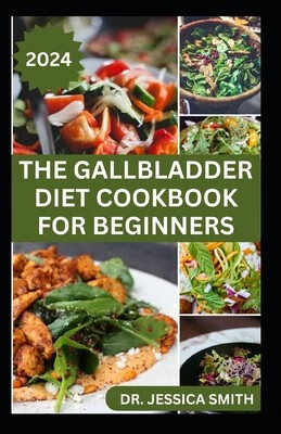 预订  the gallbladder diet cookbook for beginners: delicious