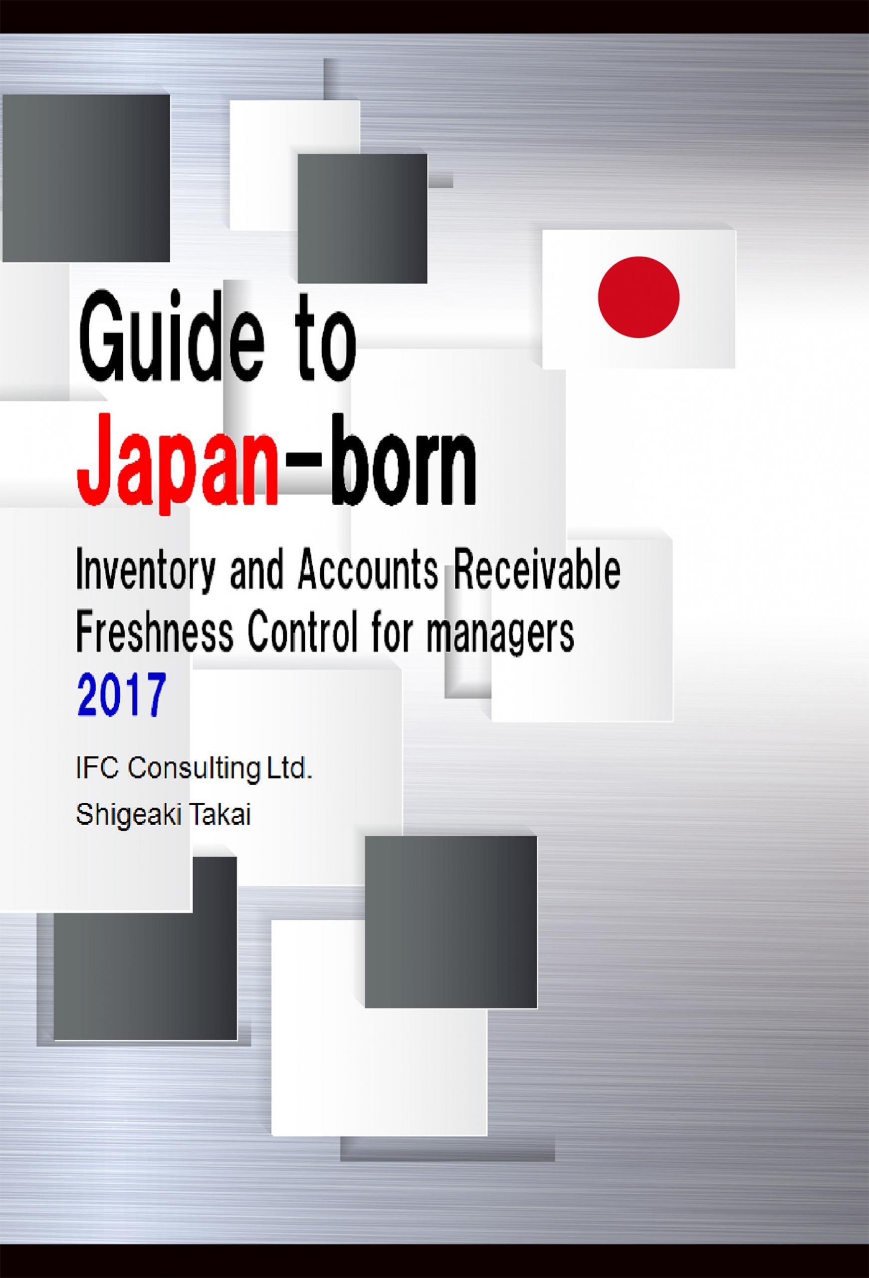 guide to japan-born inventory and accounts receivable freshness