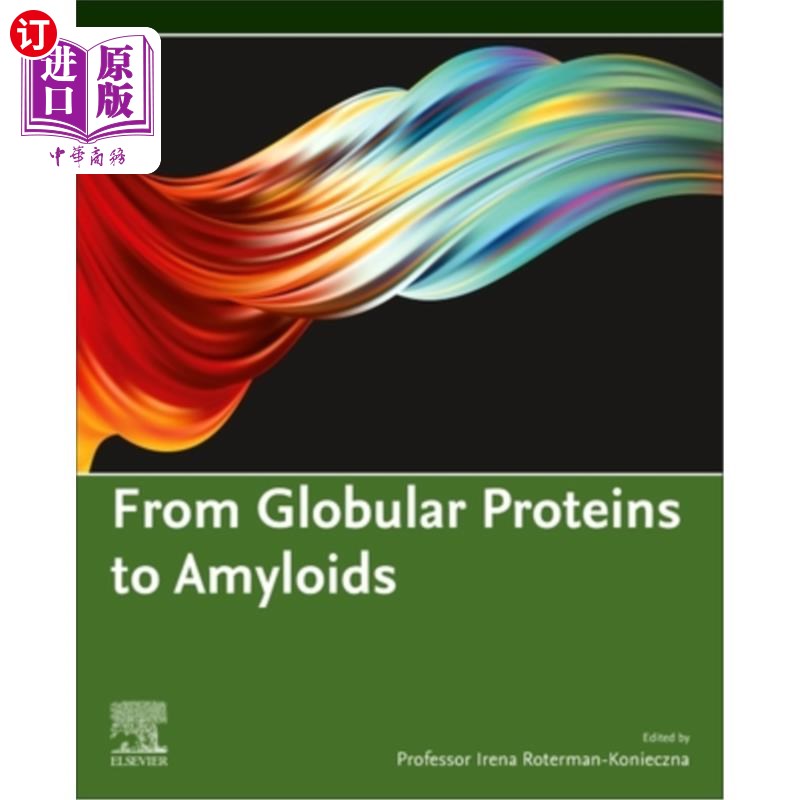 海外直订from globular proteins to amyloids 从球状蛋白到淀粉样