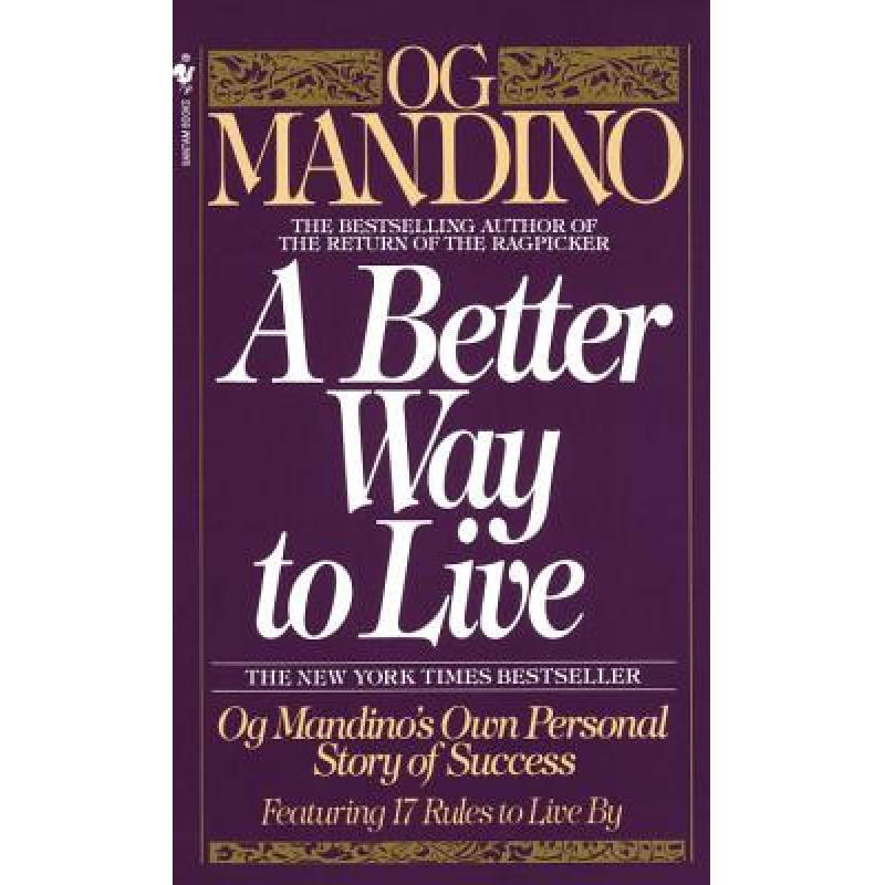 a better way to live: og mandinos own perso. 英文原版