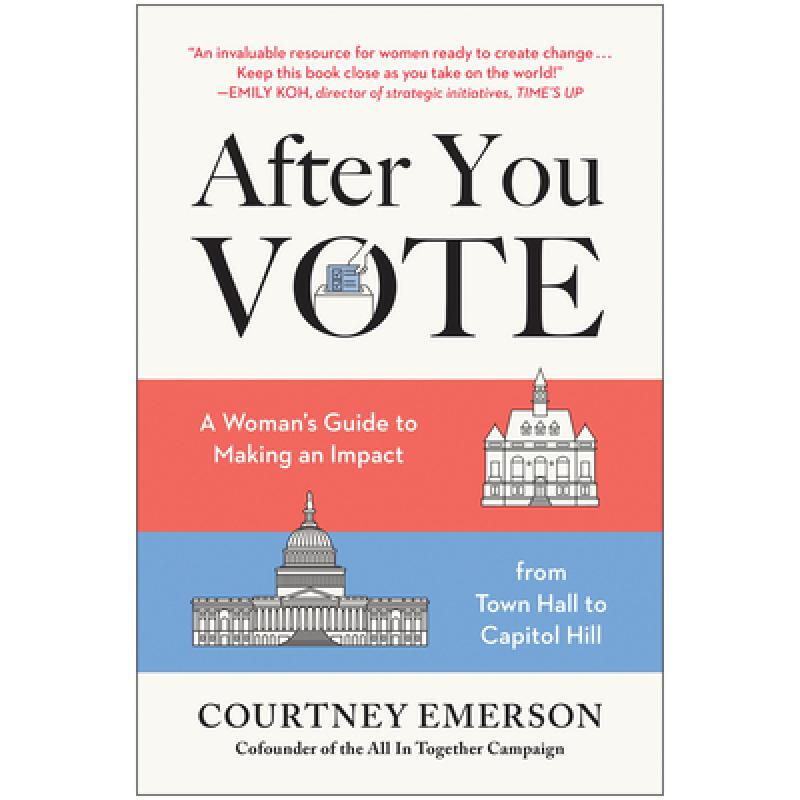 预订 after you vote: a womans guide to making an. 英文原版