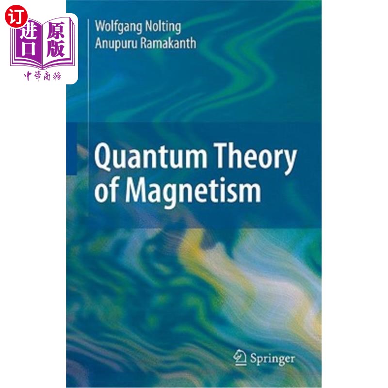 海外直订quantum theory of magnetism 磁性的量子理论