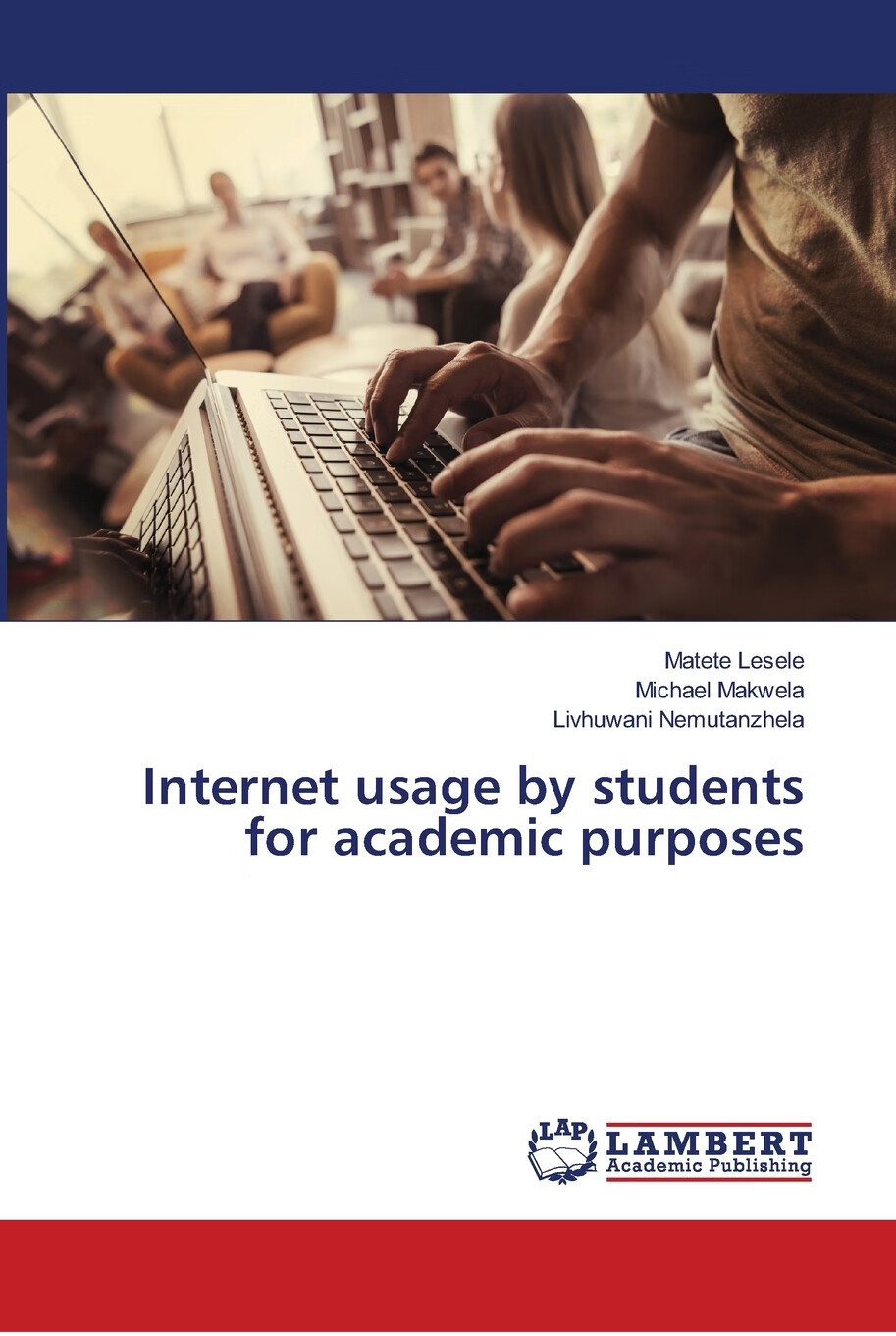 【预售 按需印刷】internet usage by students for academic