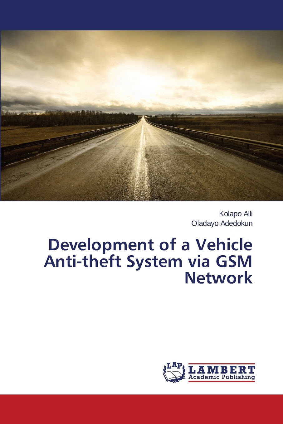 【预售 按需印刷】development of a vehicle anti-theft system via