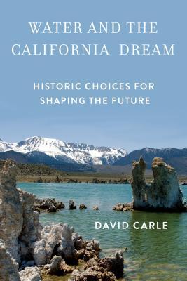 预订 water and the california dream: historic choices for
