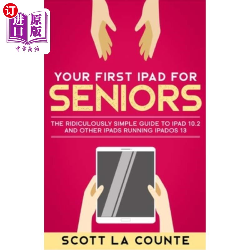 海外直订your first ipad for seniors: the ridiculously simple