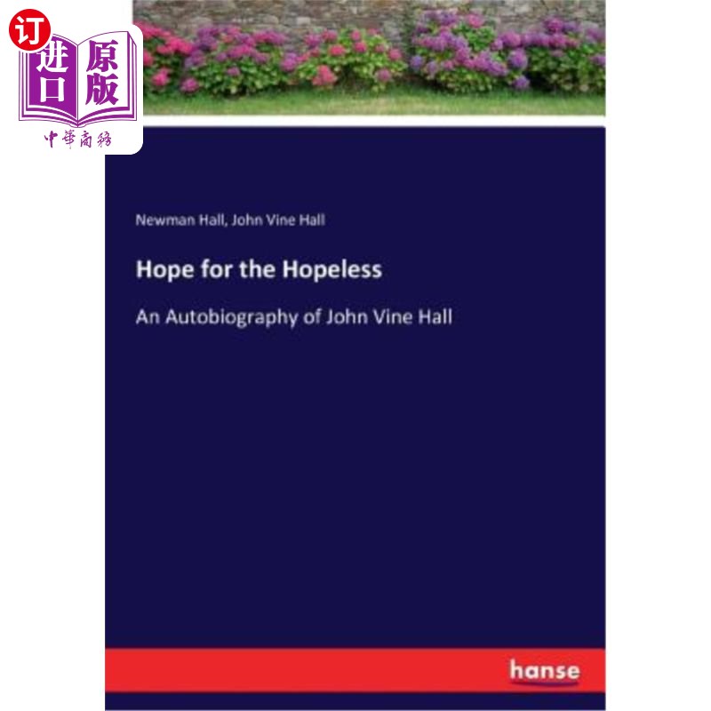 【中商海外直订】hope for the hopeless: an autobiography.