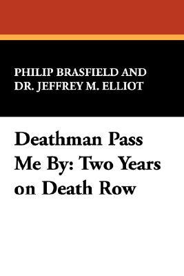 预订 deathman pass me by: two years on death row