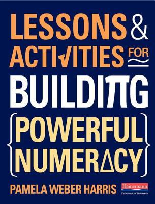 预订 lessons and activities for building powerful numeracy