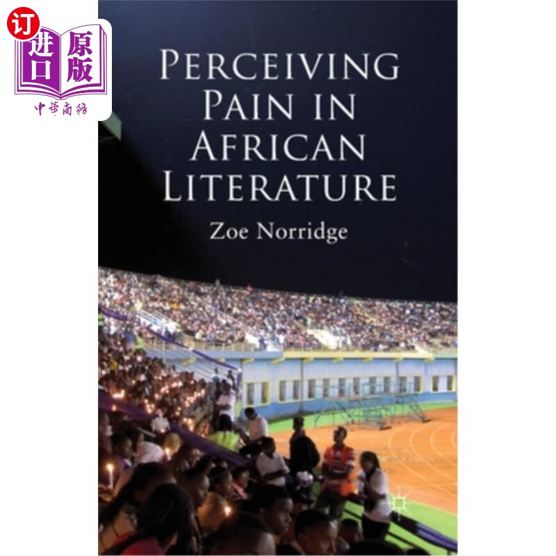 海外直订perceiving pain in african literature 非洲文学中的疼痛