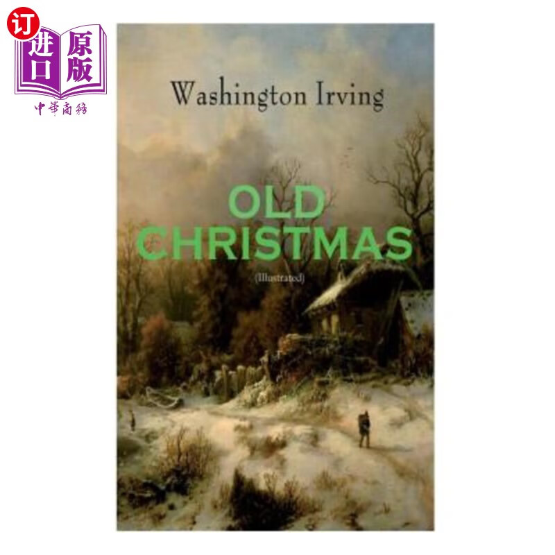 海外直订old christmas (illustrated): warm-hearted tales of