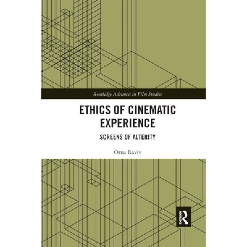 预订 Ethics of Cinematic Experience: Screens of Alterity