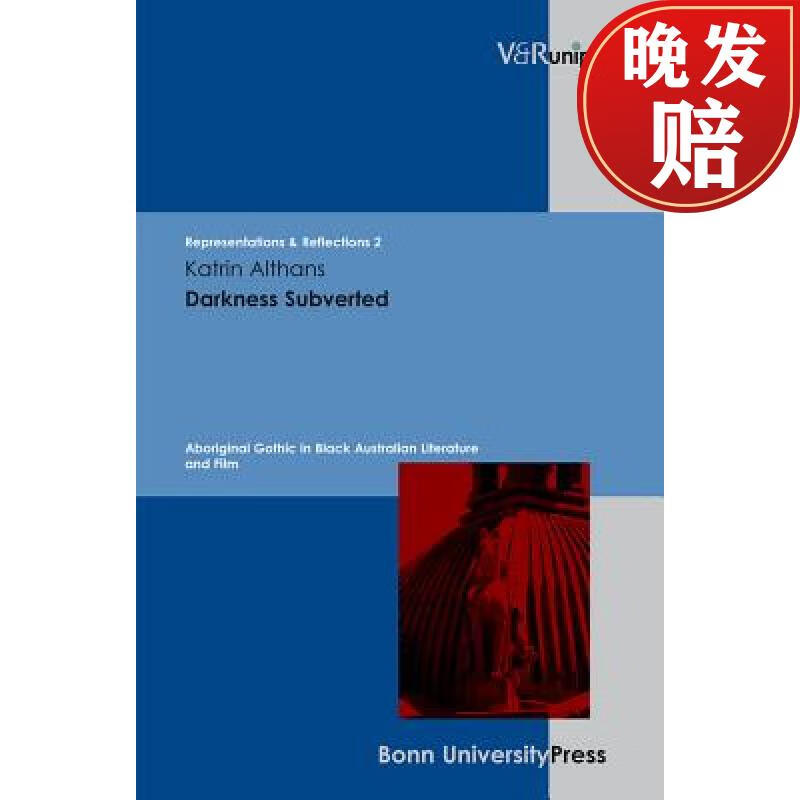 预订 darkness subverted: aboriginal gothic in black australian