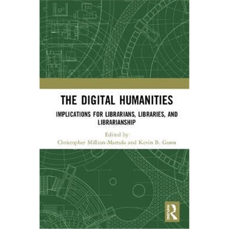 预订the digital humanities:implications for librarians