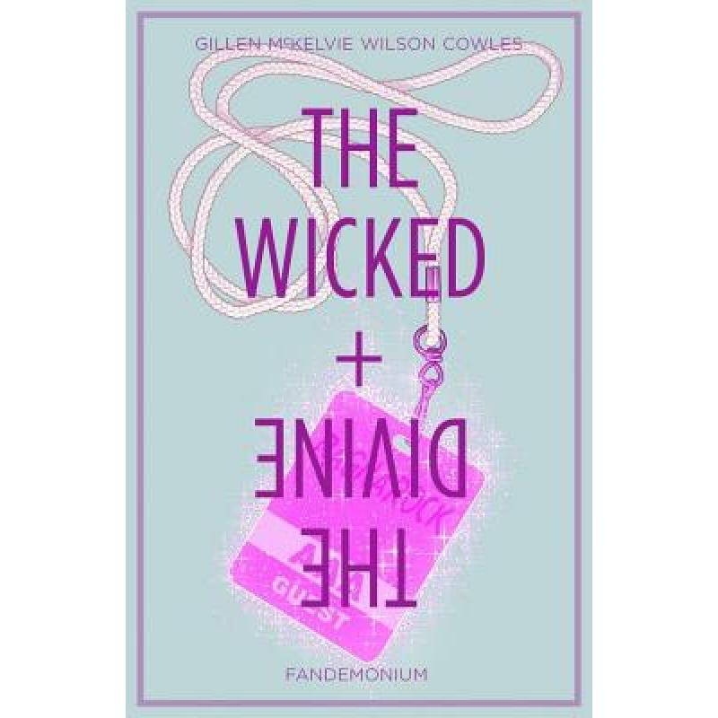 预订 The Wicked + the Divine, Volume 2: Fandemonium