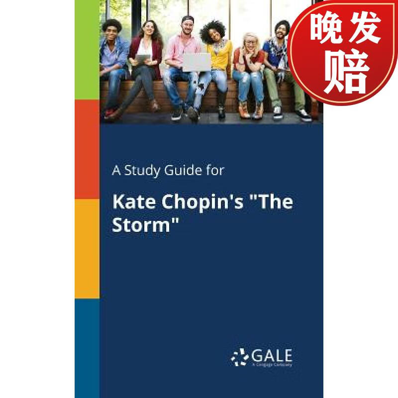 【4周达】a study guide for kate chopins "the storm"