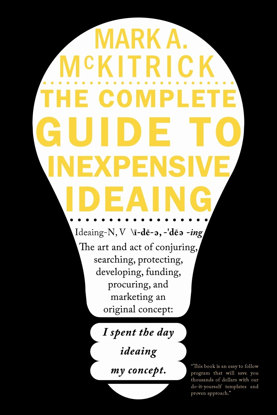 【预售 按需印刷】the complete guide to inexpensive ideaing