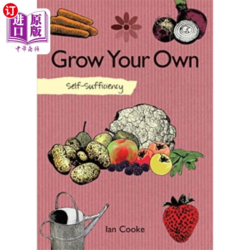 海外直订self-sufficiency: grow your own 自给自足:自己种植