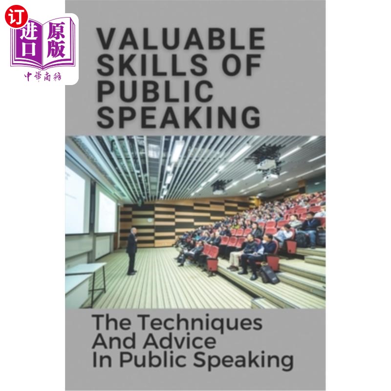【中商海外直订】valuable skills of public speaking: the