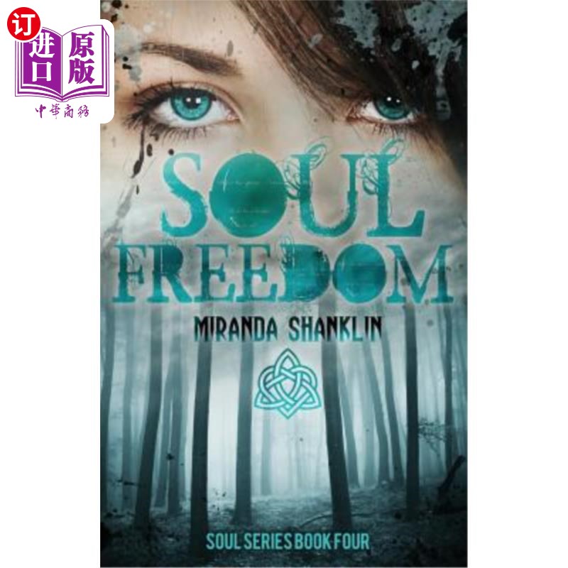 海外直订soul freedom: soul series book 4 灵魂自由:灵魂系列第4册