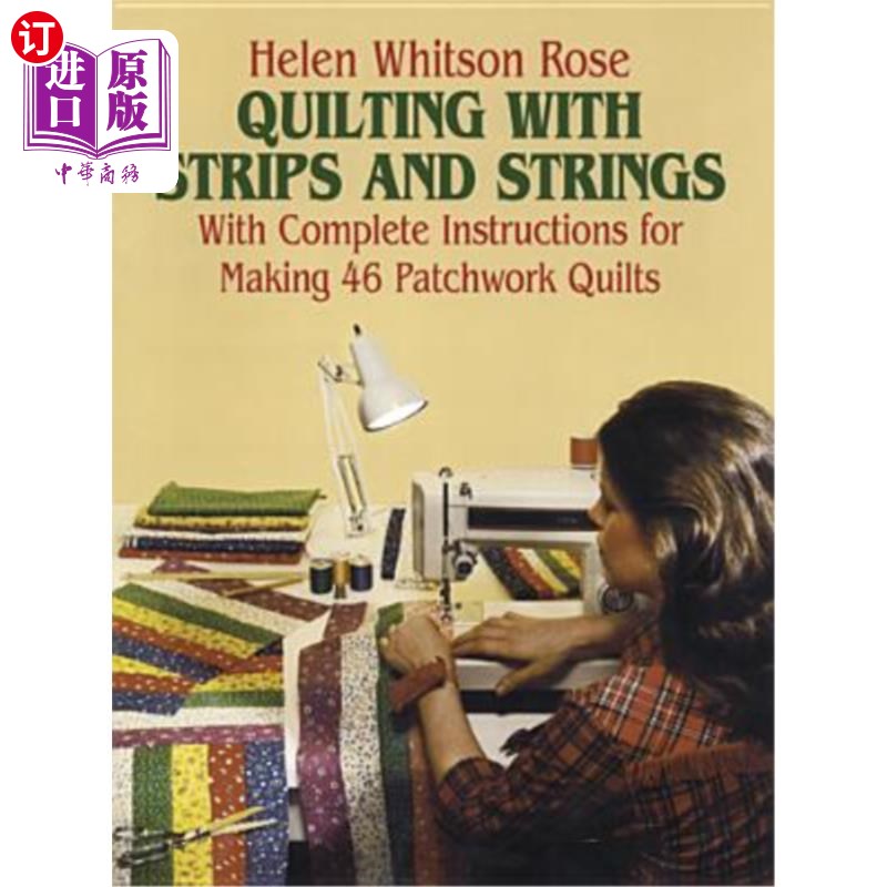 海外直订quilting with strips and strings 绗缝与条状和字符串