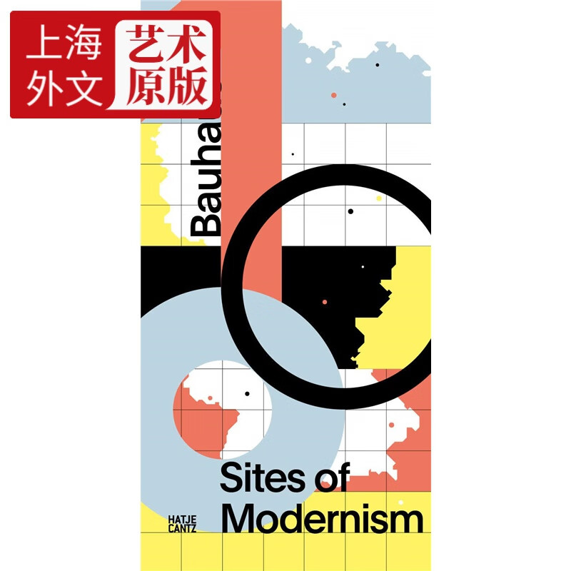 预订bauhaus 100: sites of modernism