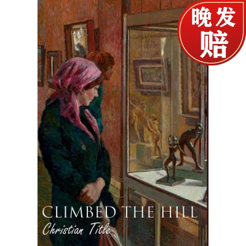 【4周达】climbed the hill
