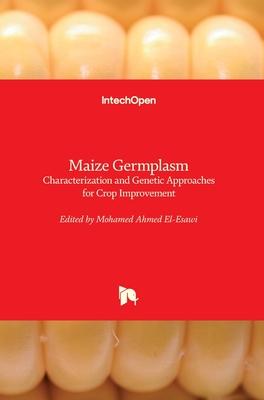 预订maize germplasm: characterization and genetic ap