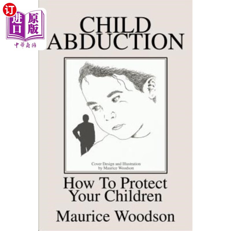 【中商海外直订】child abduction: how to protect your children