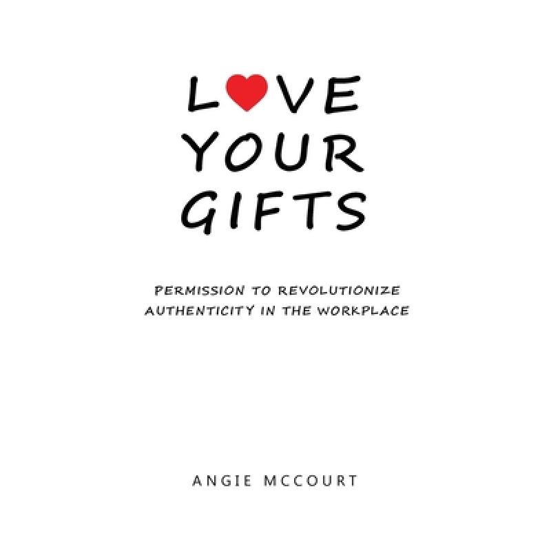预订 love your gifts: permission to revolutionize.