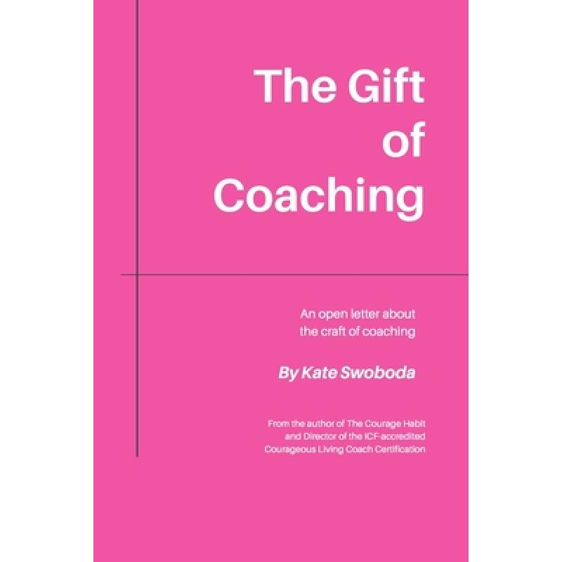 预订 the gift of coaching: an open letter about t.