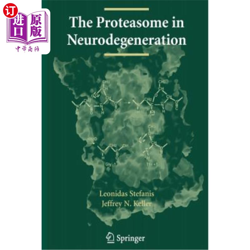 海外直订the proteasome in neurodegeneration 神经变性中的蛋白酶体