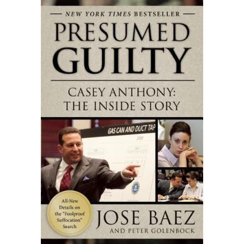 预订 presumed guilty: casey anthony: the inside s. 英文原版