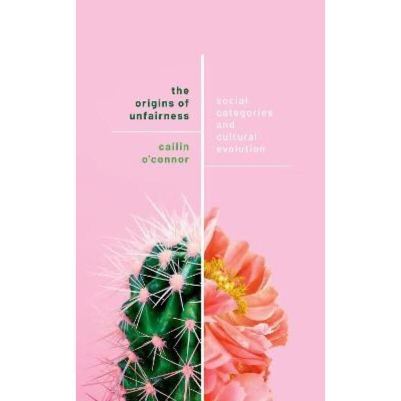 预订the origins of unfairness:social categories and cultural