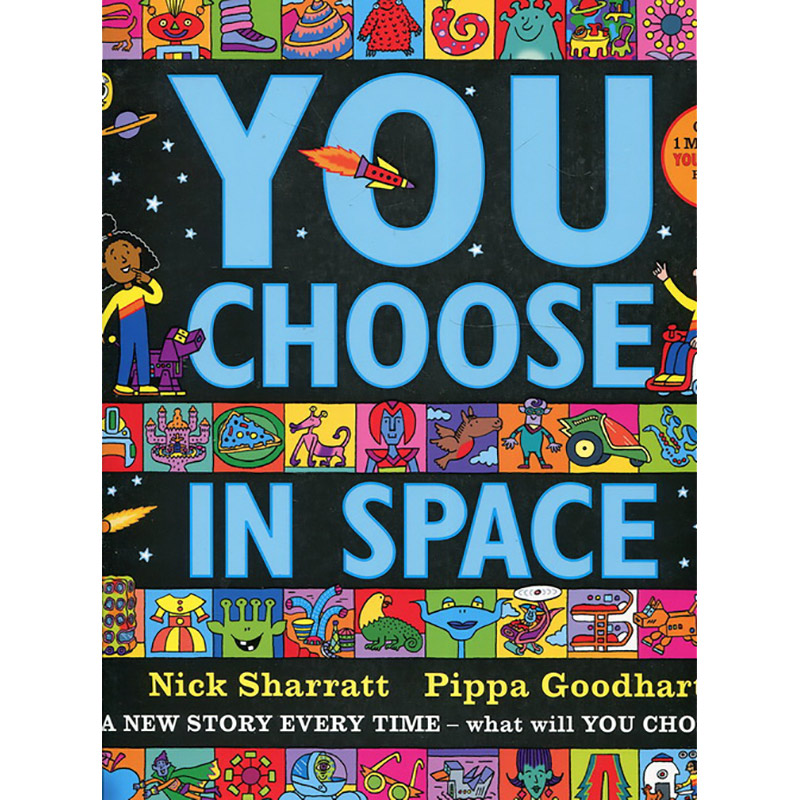 You Choose In Space 超凡想象 大开本 想象力培养 Nick Sharratt 英文原版绘本