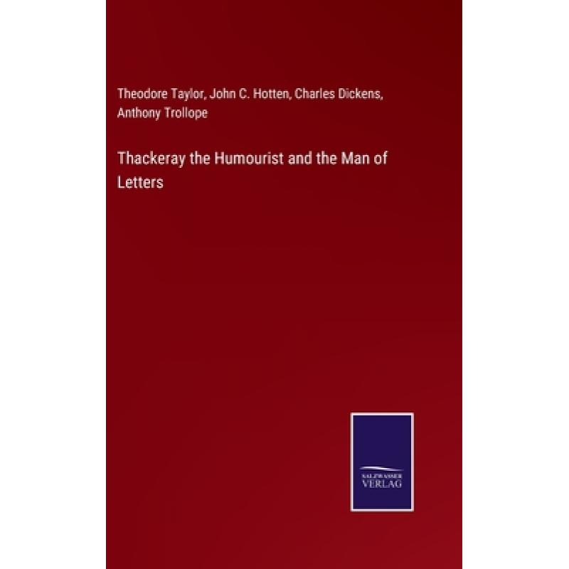 【4周达】thackeray the humourist and the man of letters