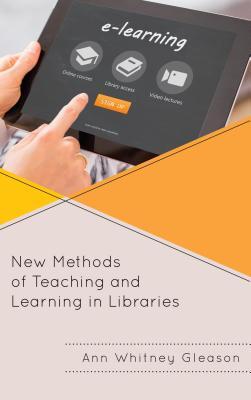 预订 new methods of teaching and learning in librari