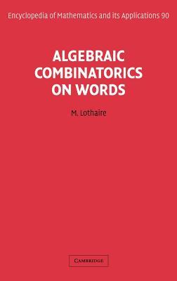 预订Algebraic Combinatorics on Words