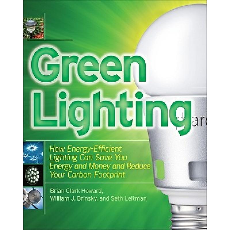预订 Green Lighting: How Energy-Efficient Lightin...